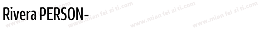 Rivera PERSON字体转换